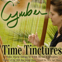 CYMBER : Time Tinctures : award-winning New Age meditation & healing harpist, composer & coach